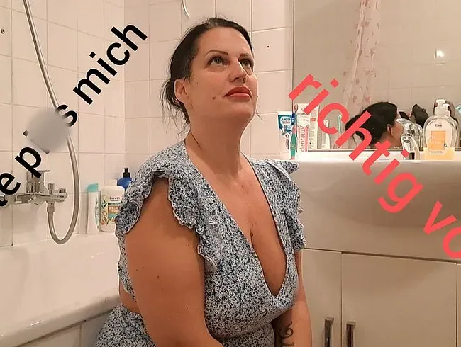 Ich brauche Pisse