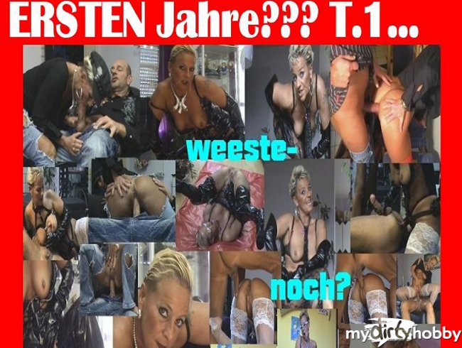 ,,,weeste noch?,,die ERSTEN Jahre hier??Boah-GEIL-T.1 best of