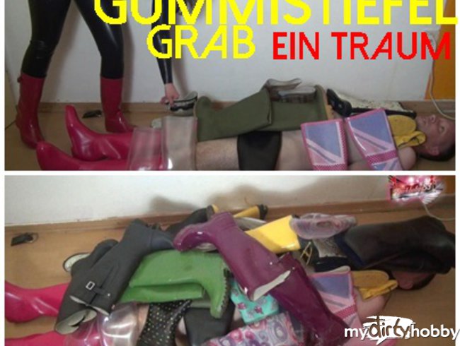 GUMMISTIEFEL GRAB - ein TRAUM