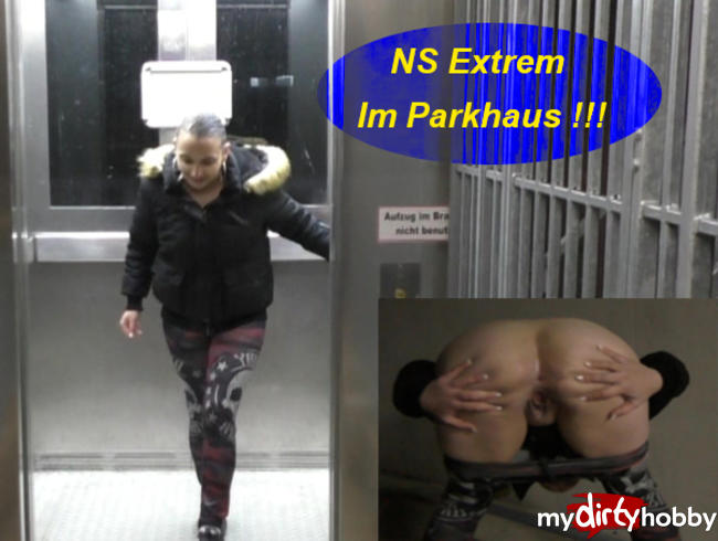 NS Extrem im Parkhaus