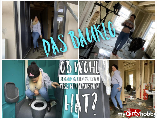 Das Bauklo - ob wohl jemand meinen dreisten piss mitbekommen hat?