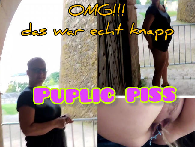 OMG ! mein erster Public Piss